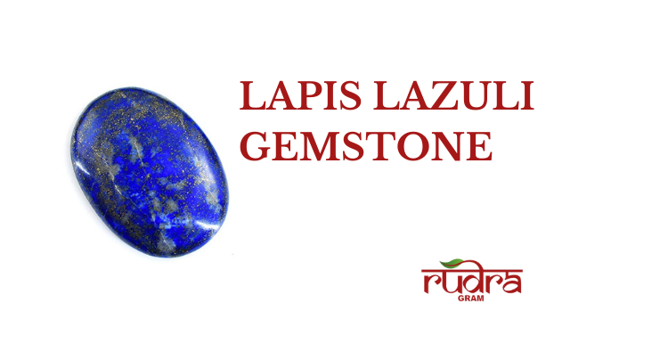 Lapis Lazuli Gemstone - A Symbol of Wisdom, Truth, and Spiritual Power