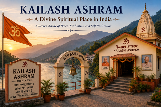 Kailash Ashram – A Divine Spiritual Place in India