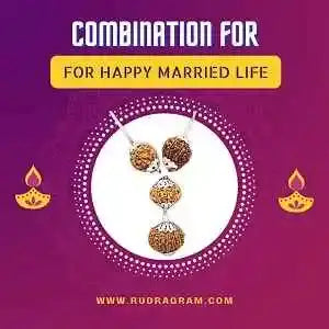 Rudraksha Combination for happy Married Life