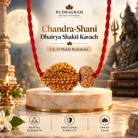 Chandra-Shani Dhairya Shakti Kavach – 2 Mukhi (South Indian) & 14 Mukhi (Nepali) Rudraksha