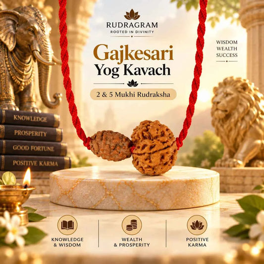 Gajkesari Yog Kavach – 2 & 5 Mukhi Rudraksha