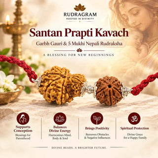 Santan Prapti Kavach – Garbh Gauri & 5 Mukhi Nepali Rudraksha